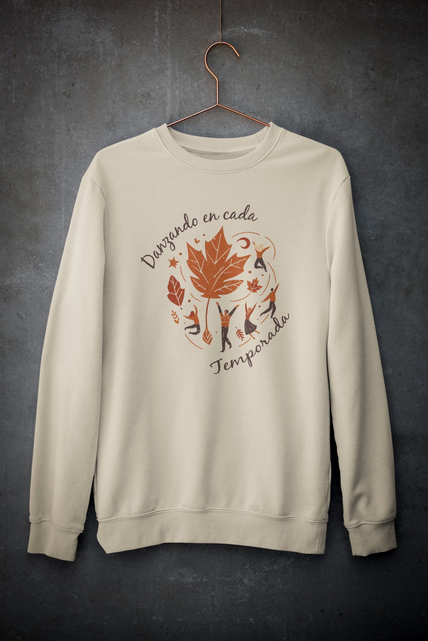 “Danzando en Cada Temporada” sweatshirt