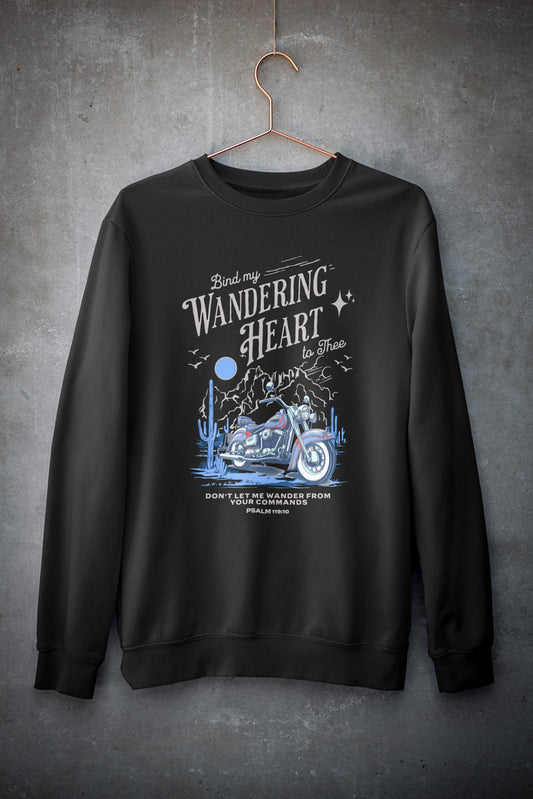 Bind my Wandering Heart Sweatshirt