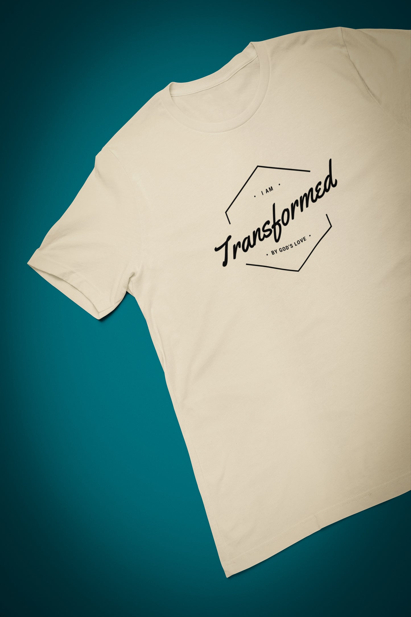 "I am transformed by God’s Love." T-shirt