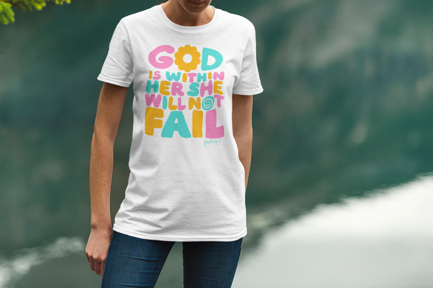 God Is Within Her She Will Not Fail T-Shirt