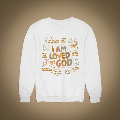 "I am Loved By God" Adult Sweatshirt