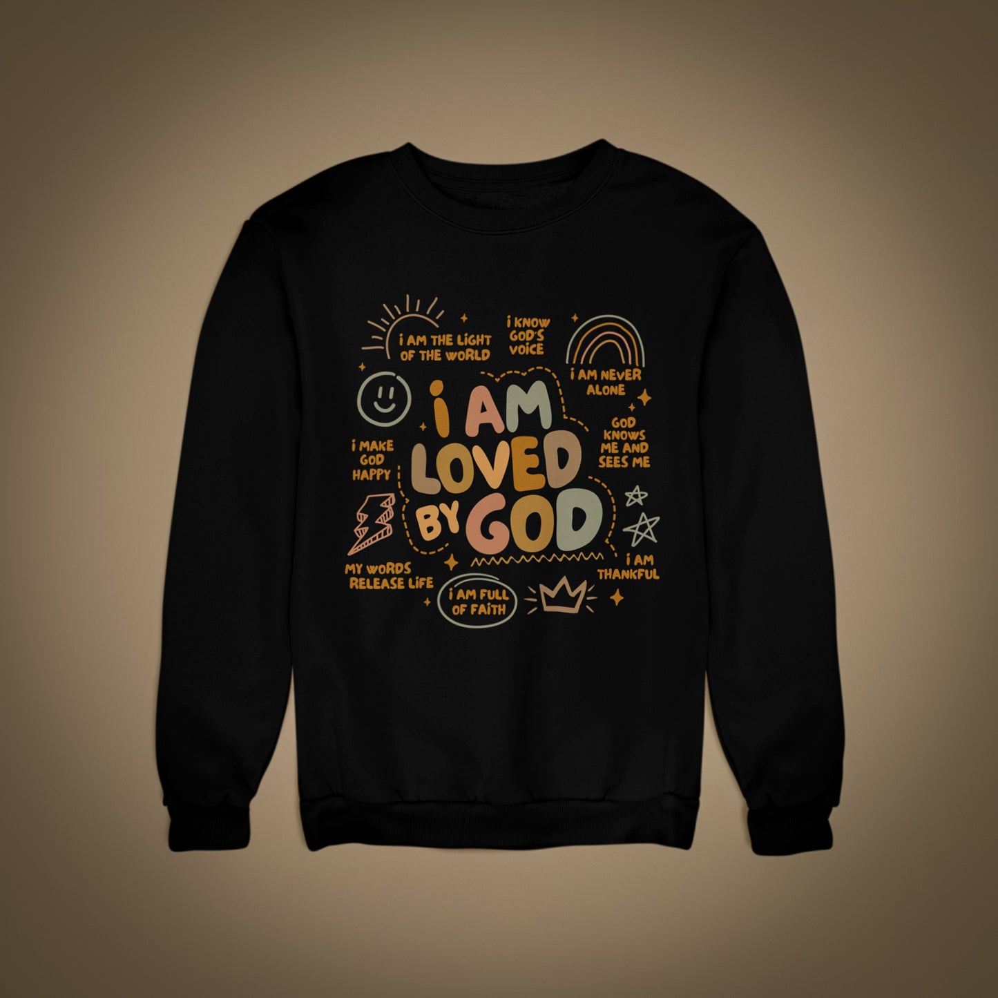 "I am Loved By God" Adult Sweatshirt